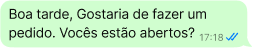 Mensagem: Boa noite, quero fazer um pedido